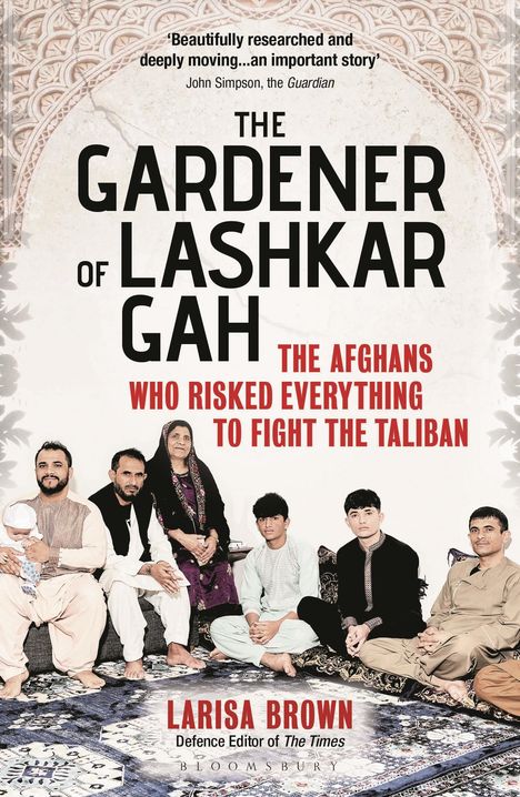 Larisa Brown: The Gardener of Lashkar Gah, Buch