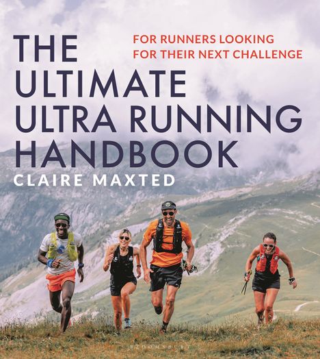 Claire Maxted: The Ultimate Ultra Running Handbook, Buch
