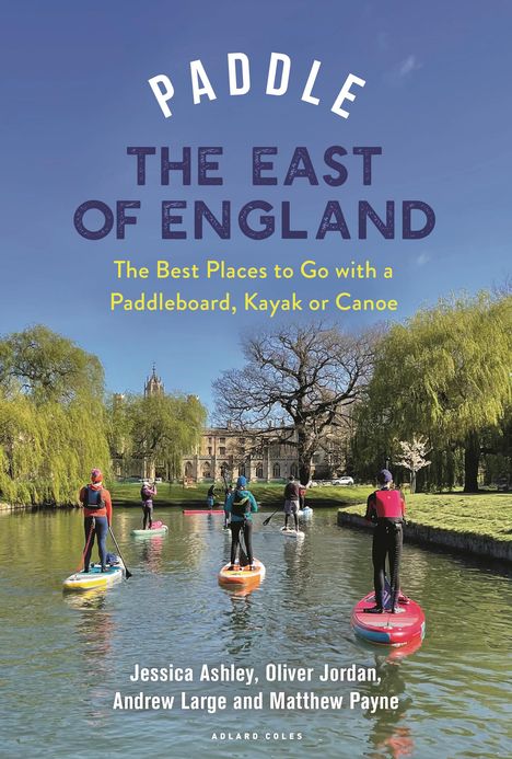 Andrew Large: Paddle the East of England, Buch