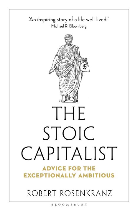 Robert Rosenkranz: The Stoic Capitalist, Buch