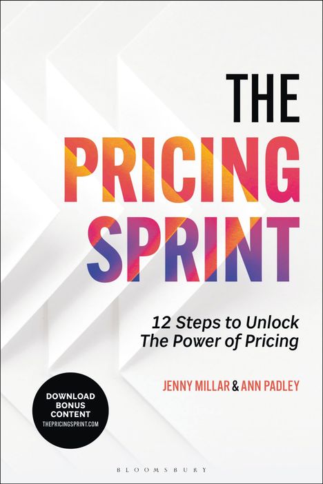 "The Pricing Sprint: 12 Steps to Unlock The Power of Pricing" von Jenny Millar & Ann Padley. Weißer Hintergrund.
