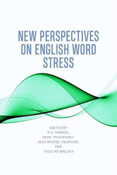 New Perspectives on English Word Stress, Buch