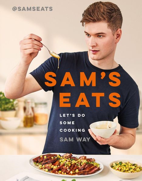 Sam Way: Sam's Eats: Let's Do Some Cooking, Buch