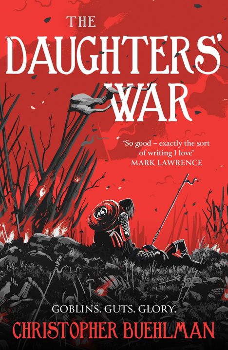 Christopher Buehlman: The Daughters' War, Buch