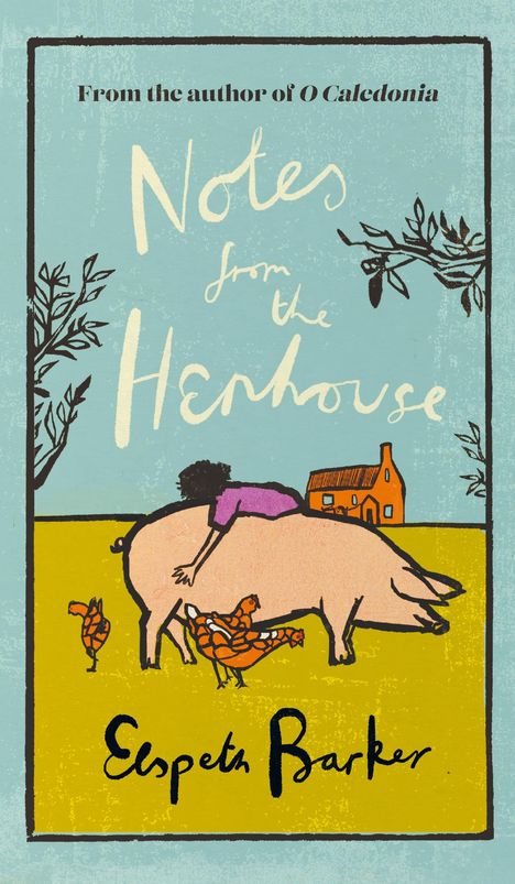 Elspeth Barker: Notes from the Henhouse, Buch