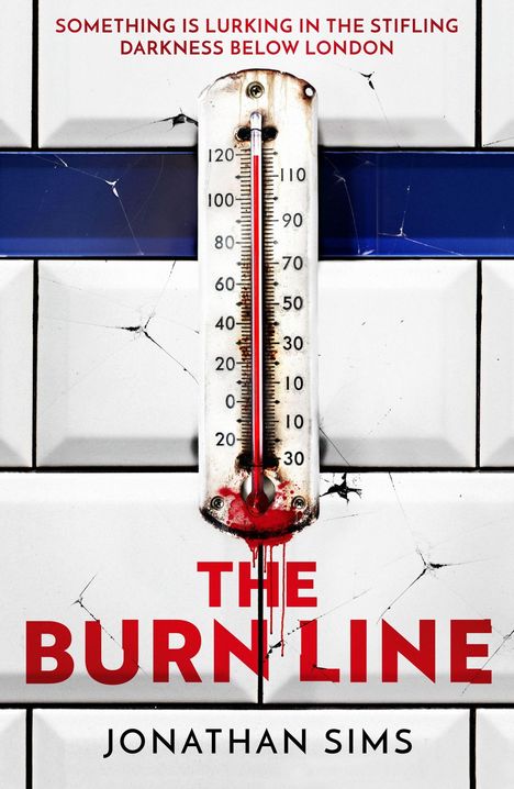 "Something is lurking in the stifling darkness below London." Ein zerbrochenes Thermometer auf weißen Fliesen.