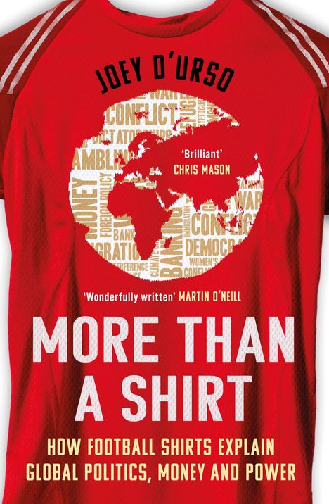 Titel: "More Than a Shirt". Autor: Joey D'Urso. Thema: Fußballtrikots und globale Politik. Rotes Trikot im Hintergrund.