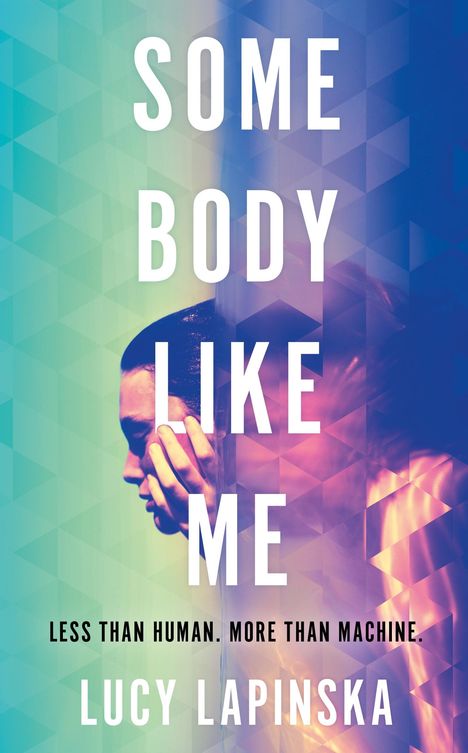 Lucy Lapinska: Some Body Like Me, Buch