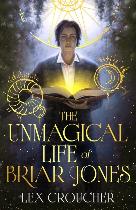 "The Unmagical Life of Briar Jones" von Lex Croucher. Illustration eines Mannes mit Buch und leuchtenden Symbolen.