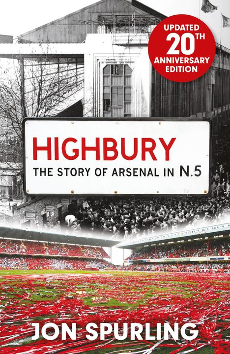 Jon Spurling: Highbury, Buch