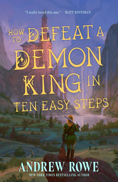 Andrew Rowe: How to Defeat a Demon King in Ten Easy Steps, Buch