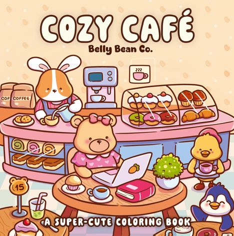 "COZY CAFÉ, Belly Bean Co., A SUPER-CUTE COLORING BOOK." Illustration von niedlichen Tieren in einem Café.