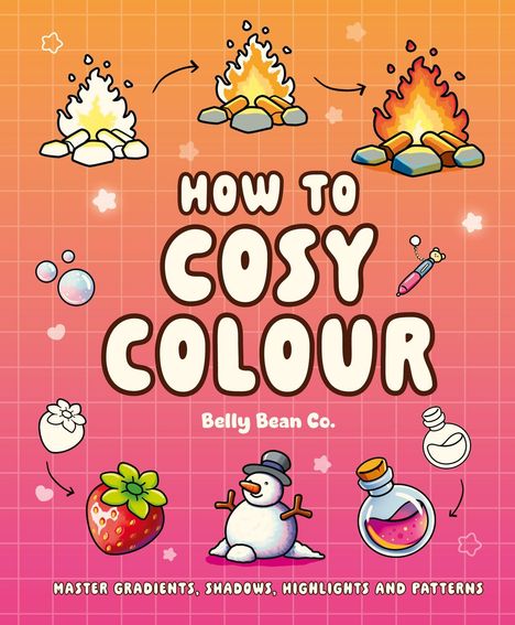 "HOW TO COSY COLOUR; Belly Bean Co.; CAMPFIRE ILLUSTRATION: Drei Stadien eines Lagerfeuers. Erdbeere, Schneemann, Phiole."