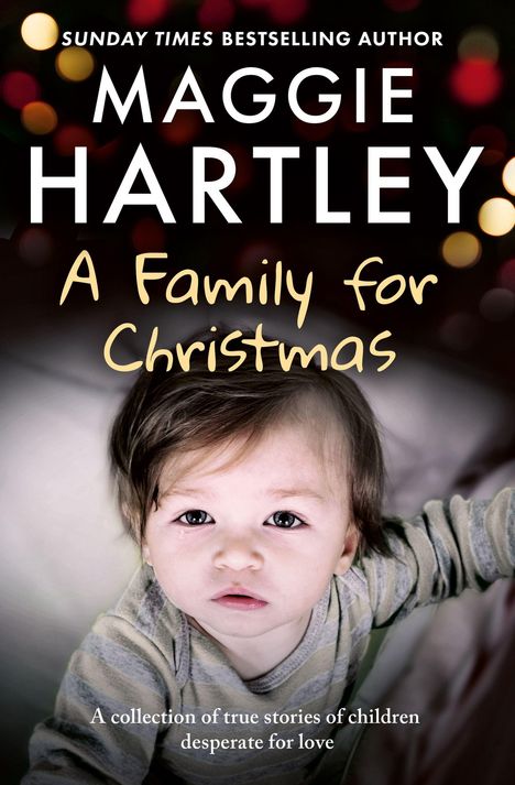 Titel: "A Family for Christmas" von Maggie Hartley. Ein Kind mit traurigem Blick im Vordergrund, festliche Lichter im Hintergrund.