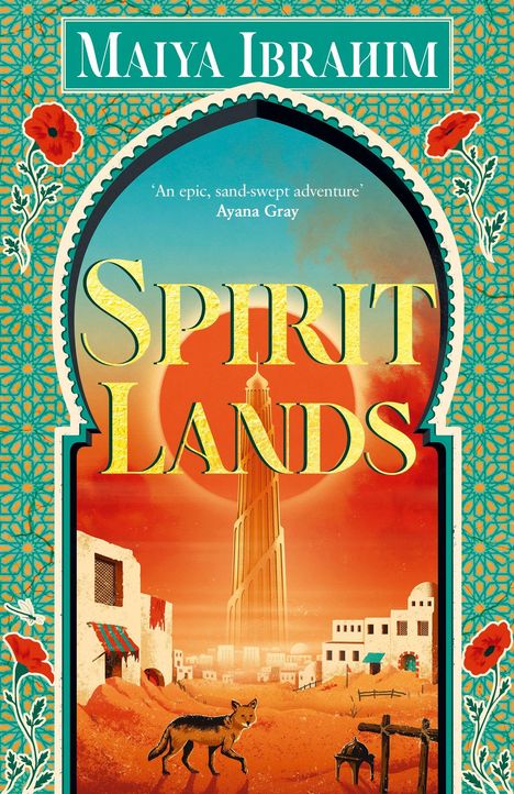 „Spirit Lands“ in großen gelben Buchstaben. Darunter Wüstenlandschaft, Hund, Gebäude und Turm in orangenem Sonnenuntergang.