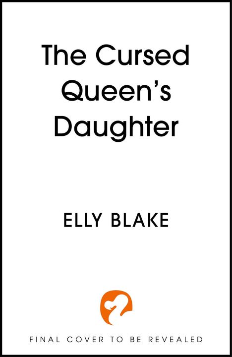 Elly Blake: The Cursed Queen's Daughter, Buch