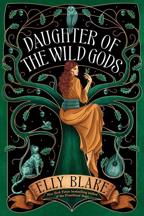 "Daughter of the Wild Gods" von Elly Blake. Eine Frau sitzt auf einem Baum, umgeben von Blättern, Eule, Katze und Laute.