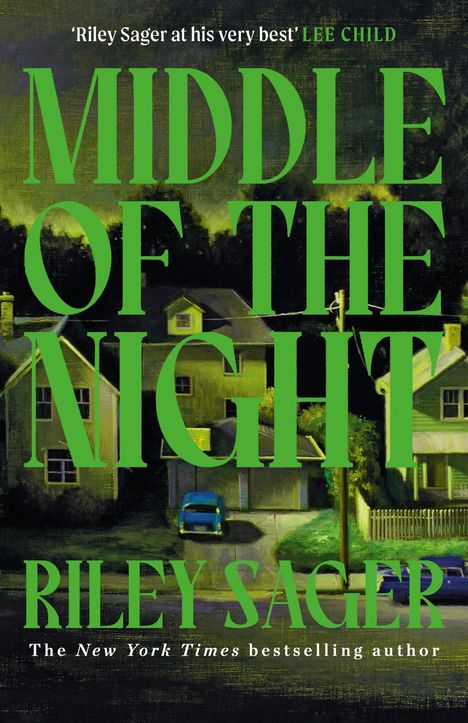 Riley Sager: Middle of the Night, Buch