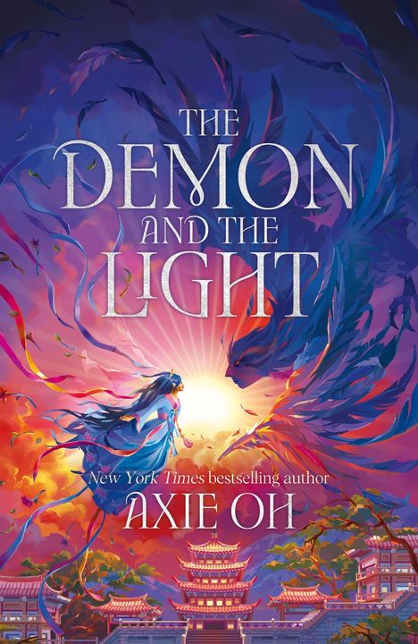 "The Demon and the Light" oben, "New York Times bestselling author Axie Oh" unten. Illustration: Frau, Sonnenstrahlen, Tempel.