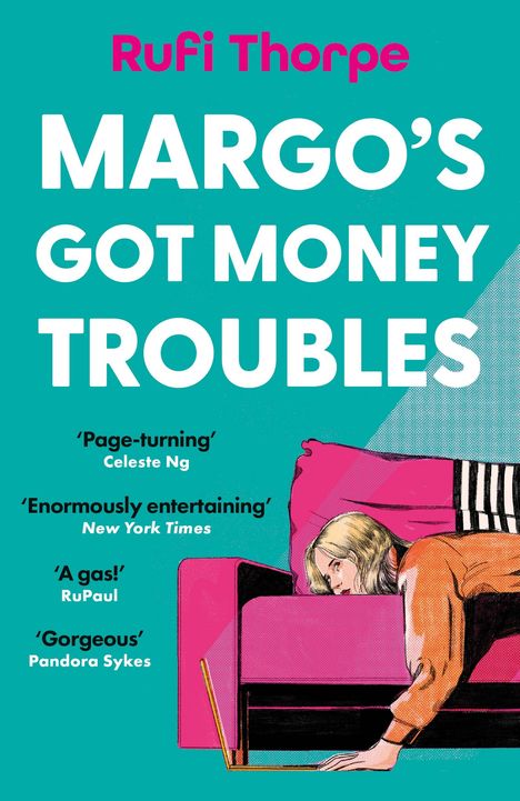 Rufi Thorpe: Margo's Got Money Troubles, Buch