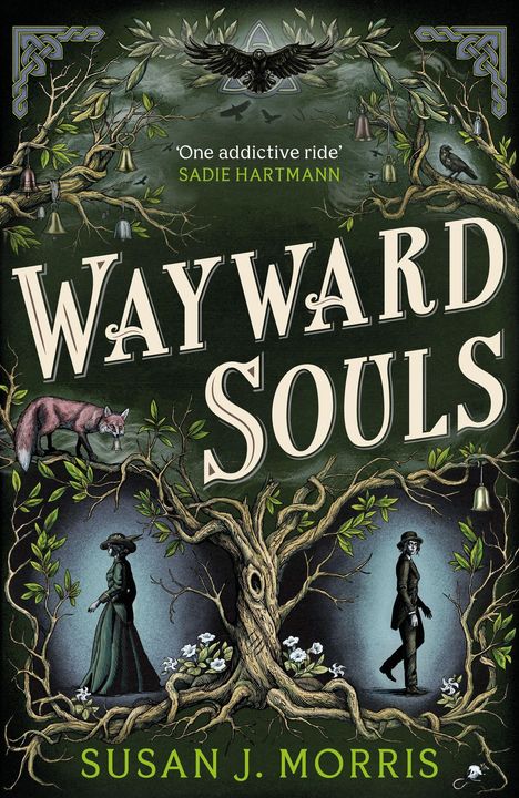 "‘One addictive ride’ – SAVIE HARTMANN, WAYWARD SOULS, SUSAN J. MORRIS. Illustration: Baum mit Menschen und Tieren."