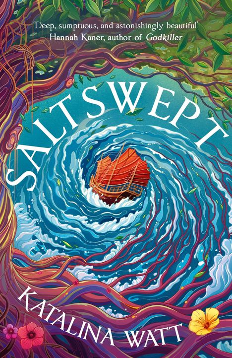 „Deep, sumptuous, and astonishingly beautiful.” Saltswept oben, Katalina Watt unten. Illustration: rotes Segelschiff im Strudel.