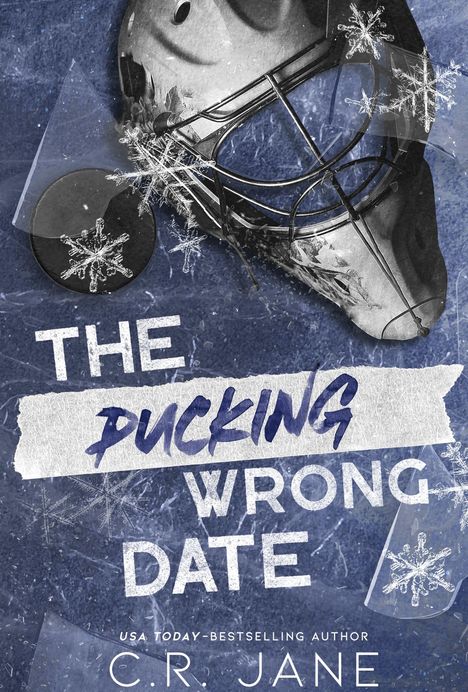 C. R. Jane: The Pucking Wrong Date, Buch