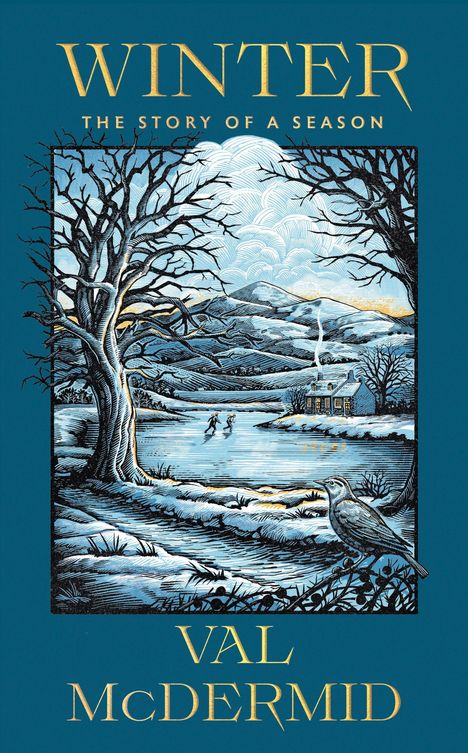 Text: "Winter: The Story of a Season" und "Val McDermid". 
Illustration: Schneelandschaft mit Bäumen und einem Vogel.