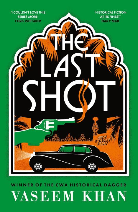 „THE LAST SHOT“ steht groß im Zentrum. Darunter eine schwarze Limousine, darüber Palmen und eine grüne Hand mit Pistole.