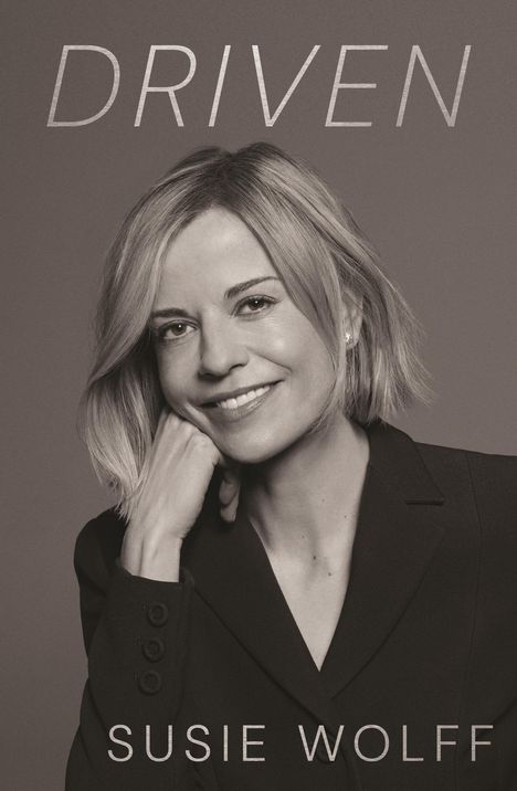 Susie Wolff: Driven, Buch