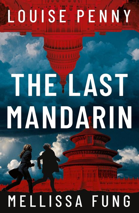 LOUISE PENNY, THE LAST MANDARIN, MELLISSA FUNG, Wolkenhimmel, rote Gebäude, zwei Personen, rennend.