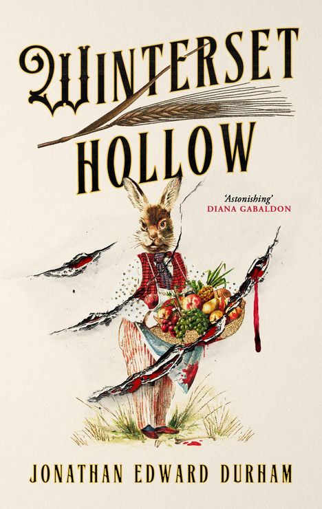 Oberer Text: "Winterset Hollow". Unterer Text: "Jonathan Edward Durham". Illustration eines Hasen im Anzug mit Obstkorb.
