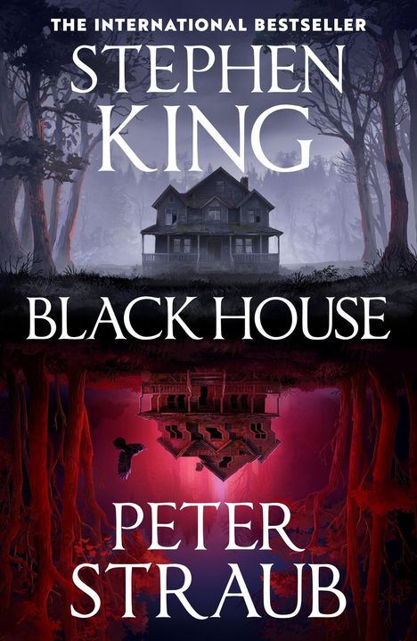"The International Bestseller Stephen King, Black House, Peter Straub" steht über einem mystischen Haus im Wald.