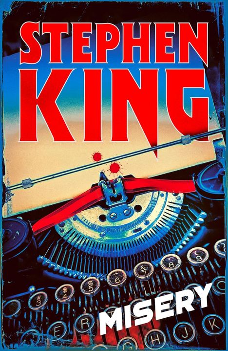 "Stephen King" in großen roten Buchstaben, "Misery" in weiß. Eine alte Schreibmaschine ist abgebildet.