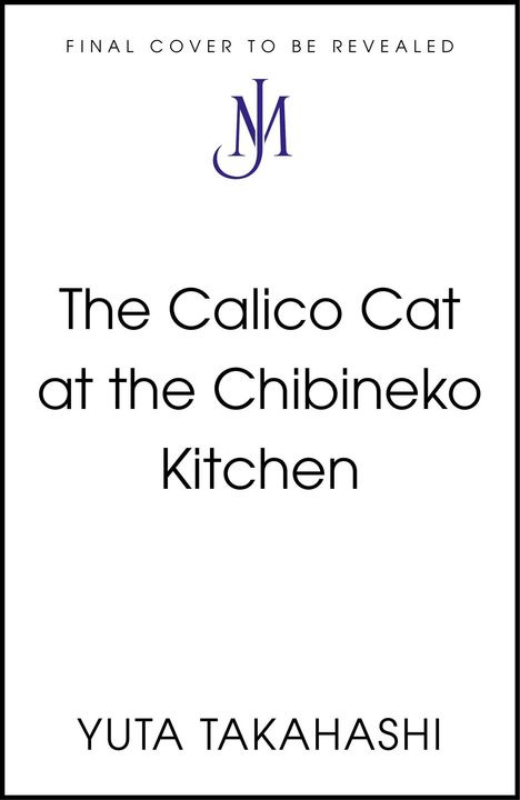 Yuta Takahashi: The Calico Cat at the Chibineko Kitchen, Buch