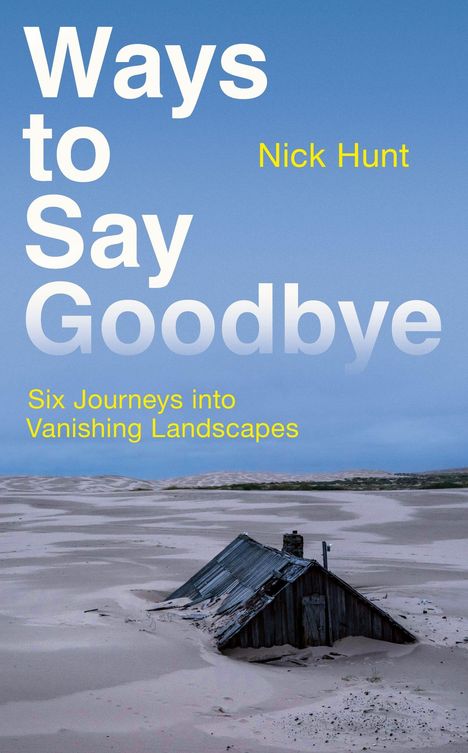 Oben: "FINAL COVER TO BE REVEALED", stilisiertes "JM". Mittig: "Ways to Say Goodbye". Unten: "NICK HUNT".