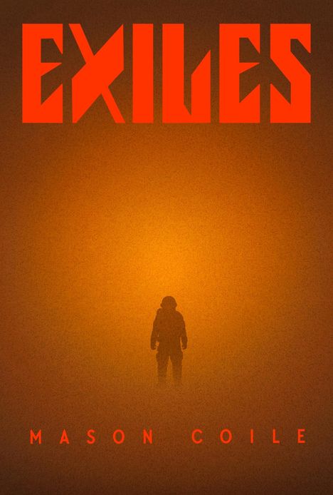 Mason Coile: Exiles, Buch