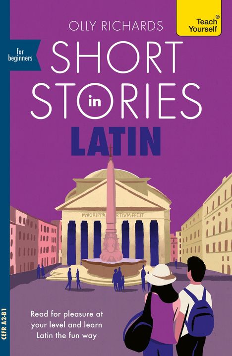 "Olly Richards Short Stories in Latin" steht über einem antiken Gebäude. Zwei Menschen stehen links, farbenfroher Hintergrund.