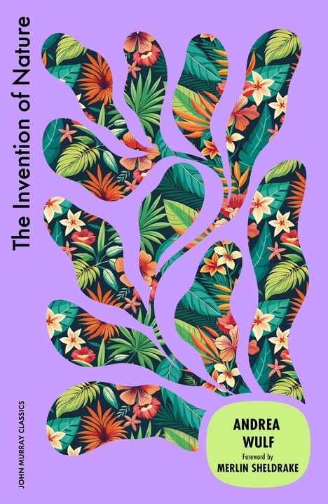 Andrea Wulf: The Invention of Nature, Buch