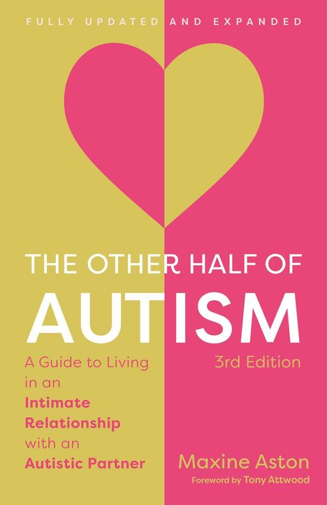 "THE OTHER HALF OF AUTISM" Buchcover in Pink und Gelb mit einem halbierten Herzmotiv.