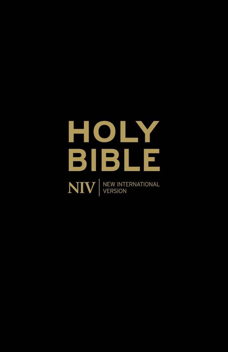 Text: "HOLY BIBLE NIV NEW INTERNATIONAL VERSION." Schwarzer Hintergrund, goldene Schrift.