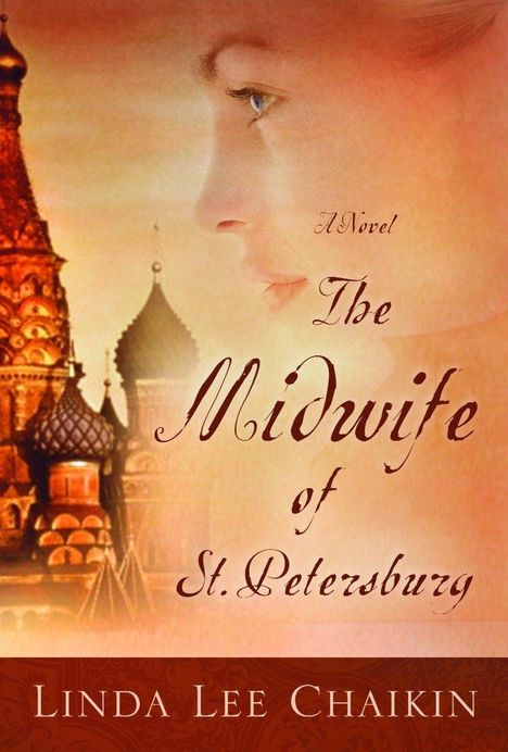 Linda Lee Chaikin: The Midwife of St. Petersburg, Buch