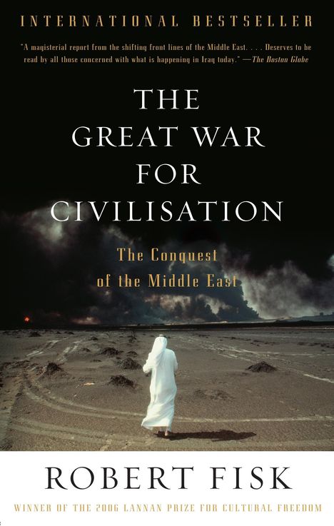 Robert Fisk: The Great War for Civilisation, Buch