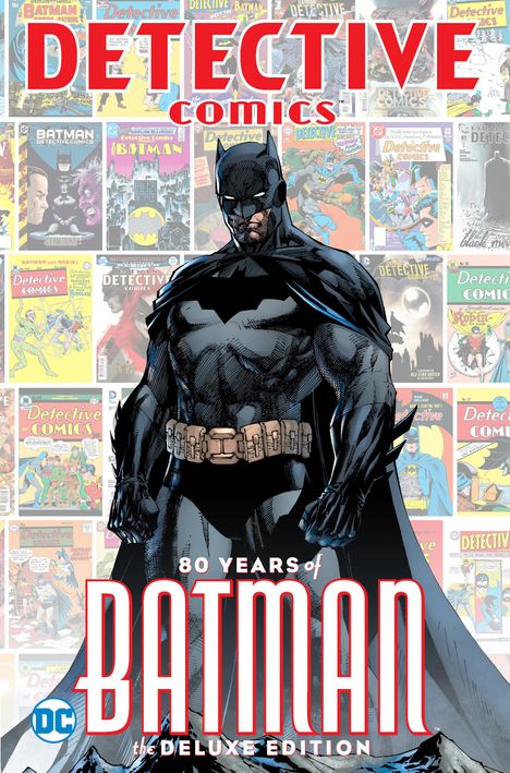 Various: Detective Comics: 80 Years of Batman Deluxe Edition, Buch