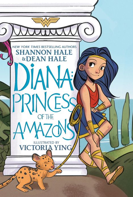 "Diana: Princess of the Amazons" von Shannon Hale & Dean Hale. Illustration eines Mädchens mit Lasso und kleinem Geparden.