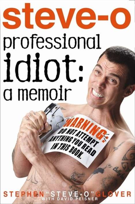 Stephen Steve Glover: Professional Idiot, Buch