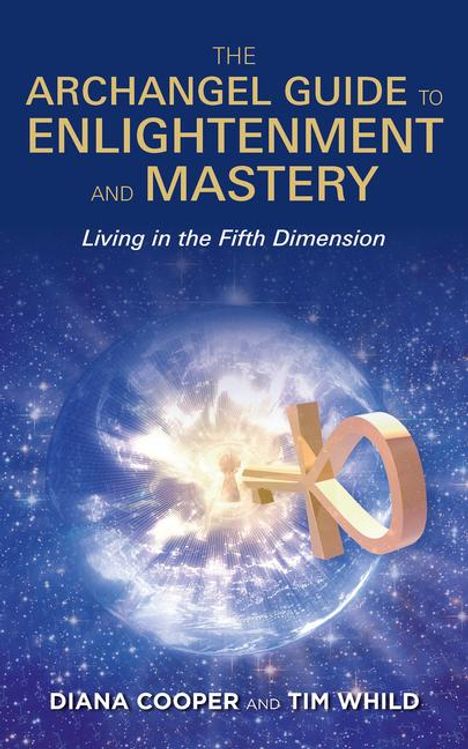 Diana Cooper: The Archangel Guide to Enlightenment and Mastery, Buch