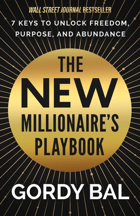 Gordy Bal: The New Millionaire's Playbook, Buch