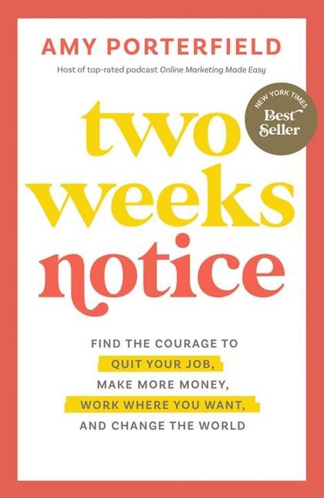 Amy Porterfield: Two Weeks Notice, Buch