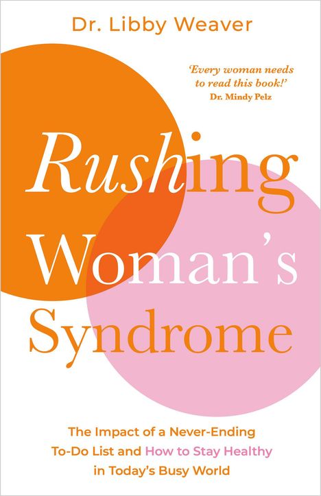 Libby Weaver: Rushing Woman's Syndrome, Buch